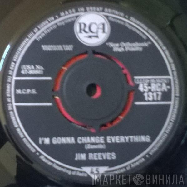 Jim Reeves - I'm Gonna Change Everything