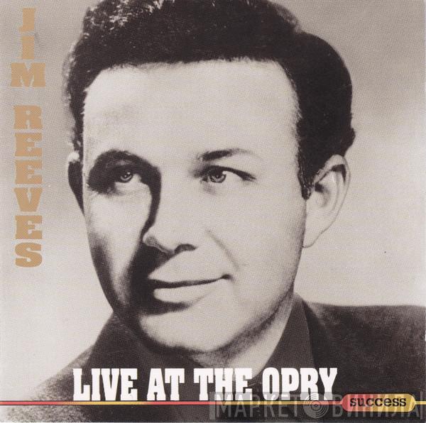 Jim Reeves - Live At The Opry