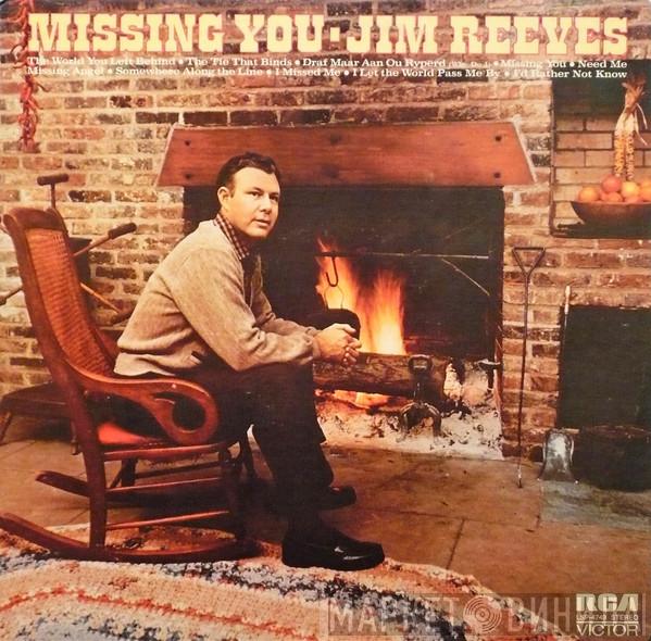  Jim Reeves  - Missing You