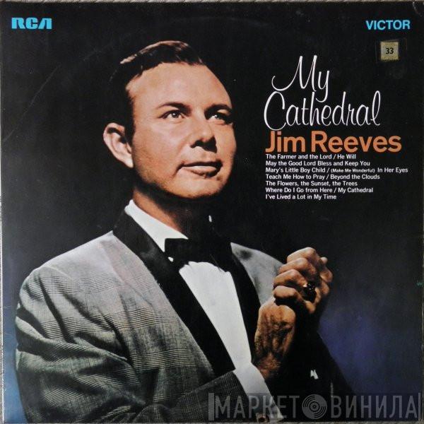 Jim Reeves - My Cathedral