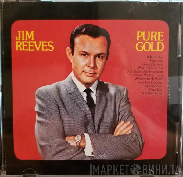 Jim Reeves - Pure Gold - Volume One