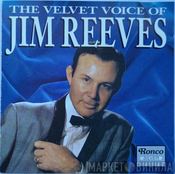Jim Reeves - The Velvet Voice Of Jim Reeves