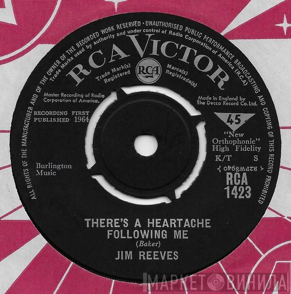 Jim Reeves - There's A Heartache Following Me