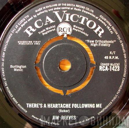 Jim Reeves - There's A Heartache Following Me