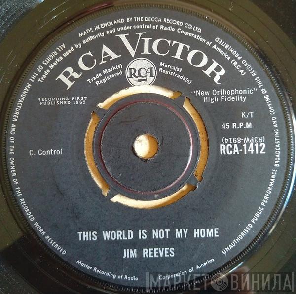 Jim Reeves - This World Is Not My Home