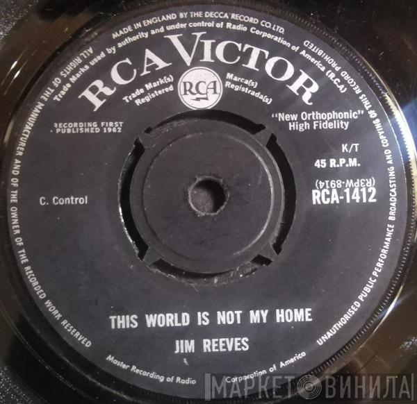 Jim Reeves - This World Is Not My Home
