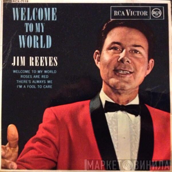 Jim Reeves - Welcome To My World