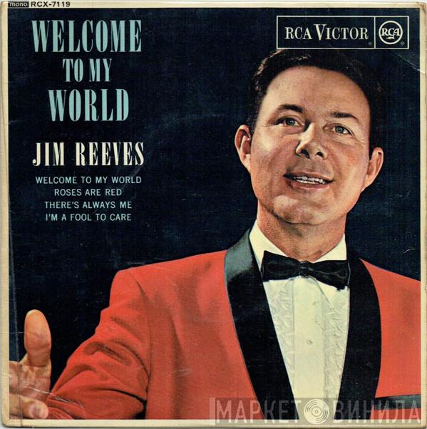  Jim Reeves  - Welcome To My World