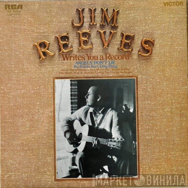 Jim Reeves - Writes You A Record
