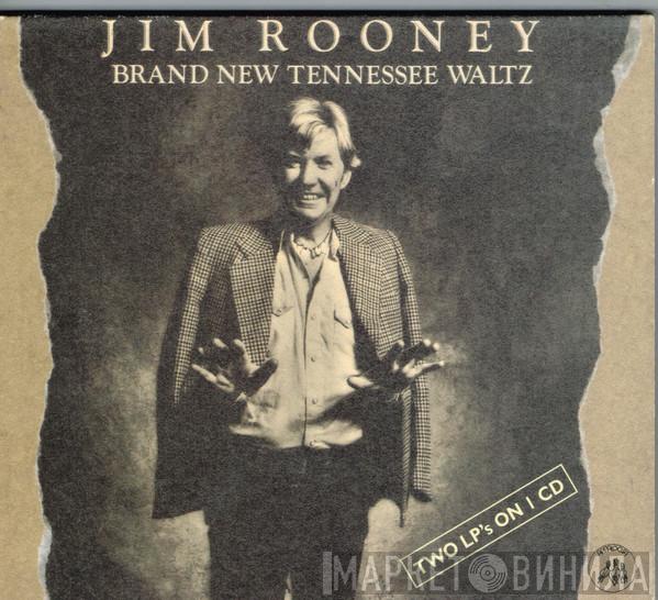 Jim Rooney - Brand New Tennessee Waltz  /  Ready For The Times To Get Better