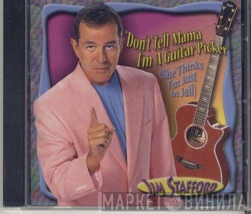Jim Stafford - Don't Tell Mama I'm A Guitar Picker (She Thinks I'm Just In Jail)