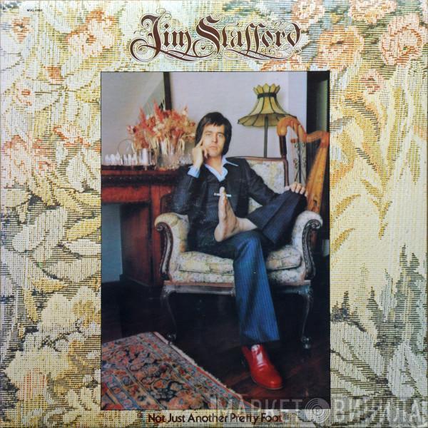 Jim Stafford - Not Just Another Pretty Foot