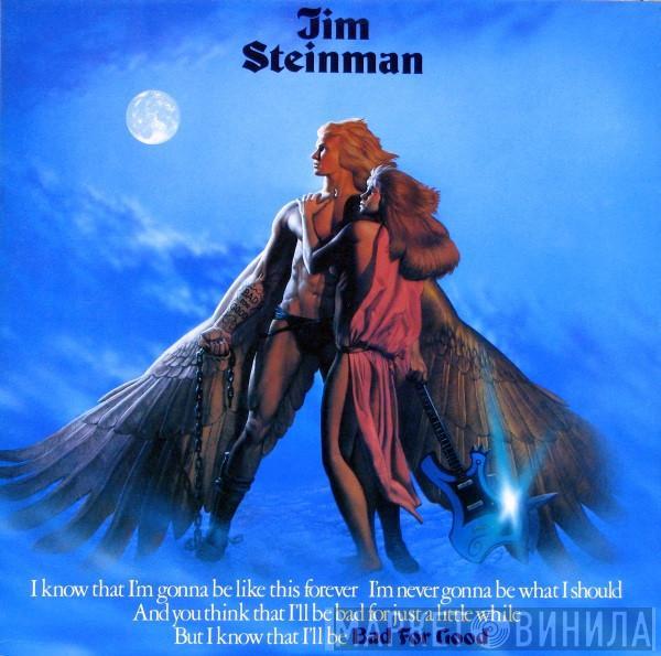  Jim Steinman  - Bad For Good