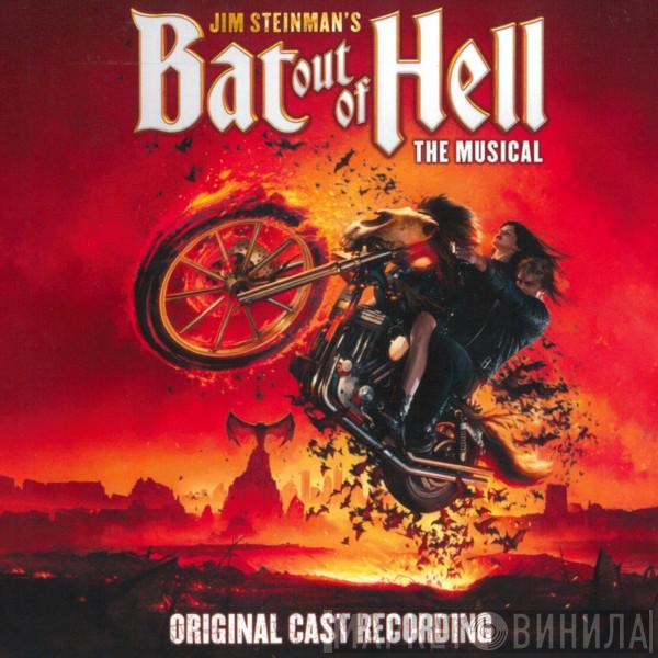  - Jim Steinman's Bat Out Of Hell: The Musical (Original Cast Recording)