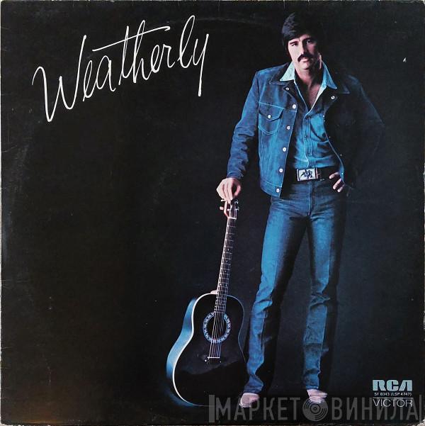 Jim Weatherly - Weatherly