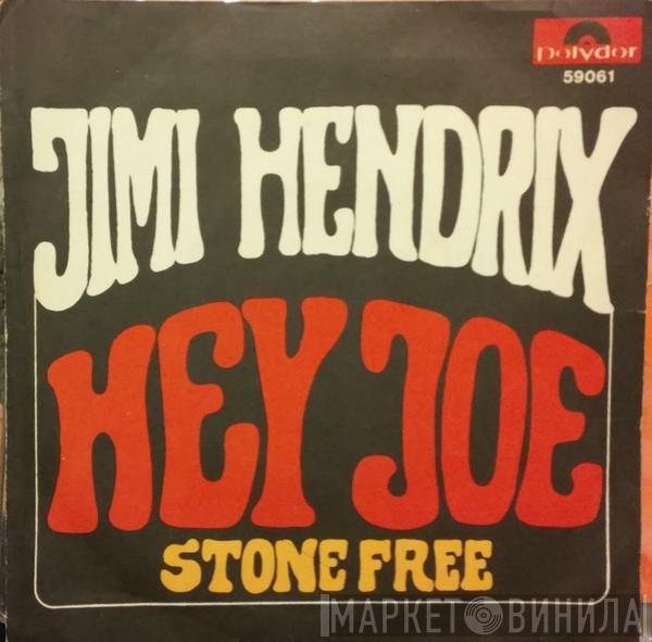  Jimi Hendrix  - Hey Joe / Stone Free