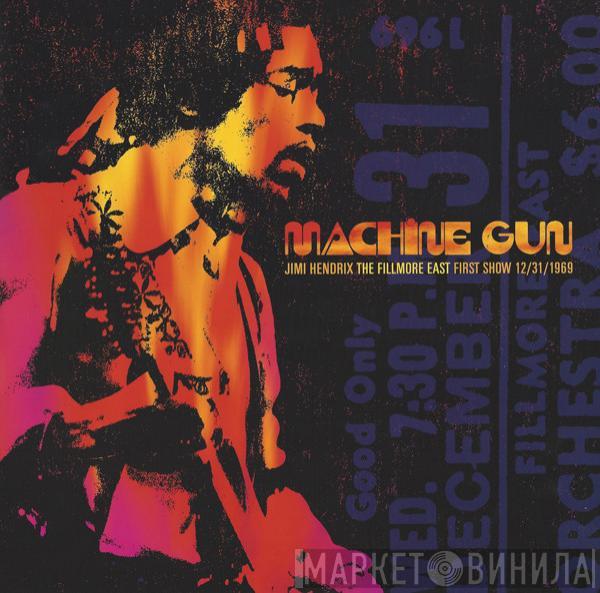  Jimi Hendrix  - Machine Gun: The Fillmore East First Show 12/31/1969