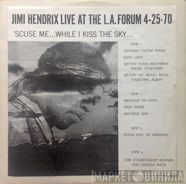  Jimi Hendrix  - 'Scuse Me While I Kiss The Sky...