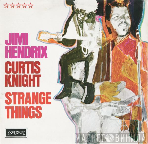 Jimi Hendrix, Curtis Knight - Strange Things