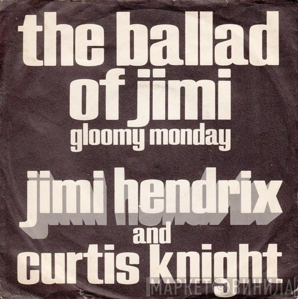 Jimi Hendrix, Curtis Knight - The Ballad Of Jimi