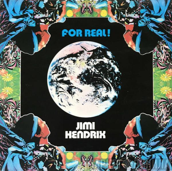 Jimi Hendrix - For Real!