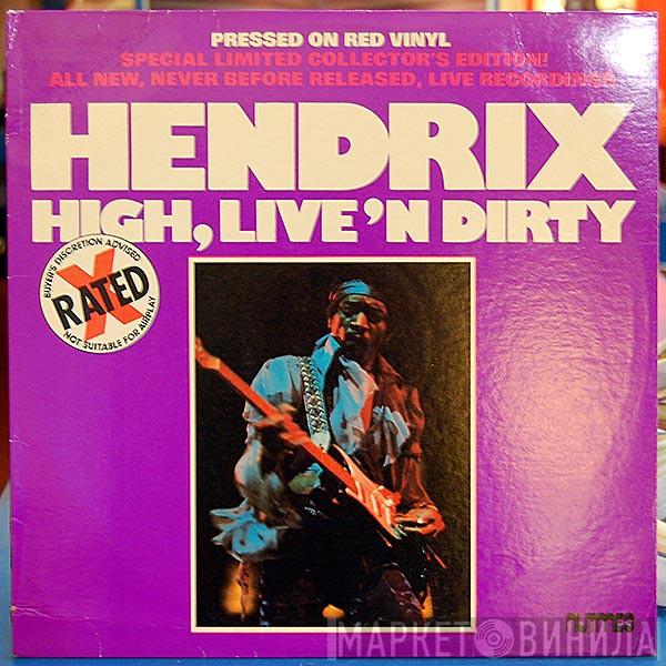  Jimi Hendrix  - High, Live'n Dirty