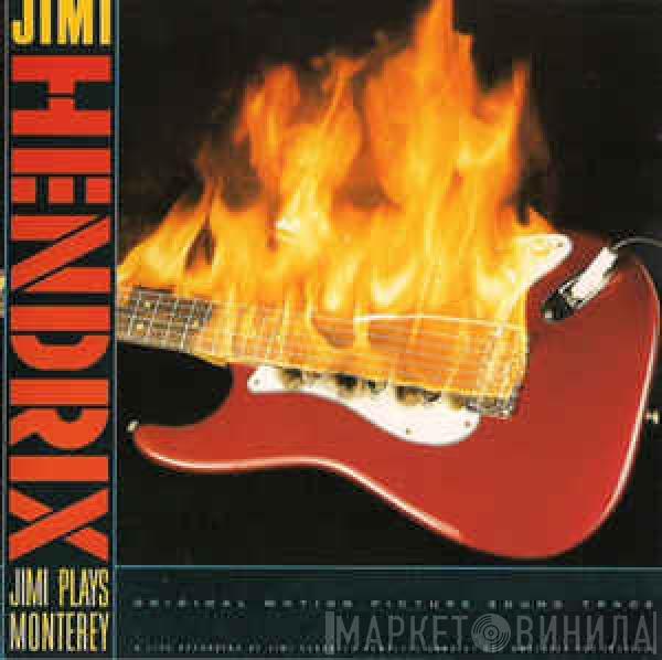  Jimi Hendrix  - Jimi Plays Monterey