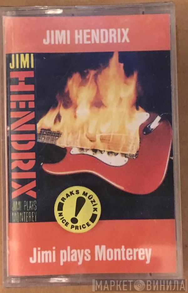  Jimi Hendrix  - Jimi Plays Monterey