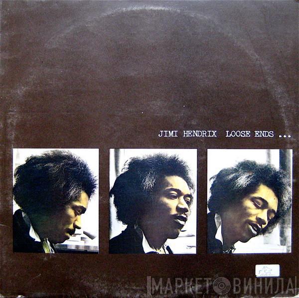  Jimi Hendrix  - Loose Ends …