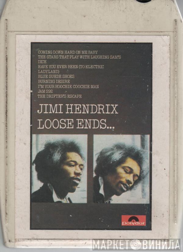  Jimi Hendrix  - Loose Ends...