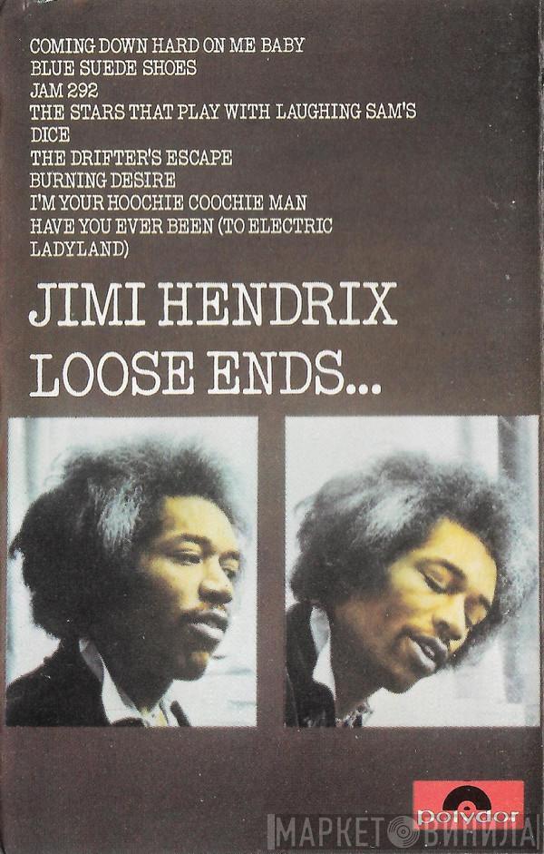  Jimi Hendrix  - Loose Ends...