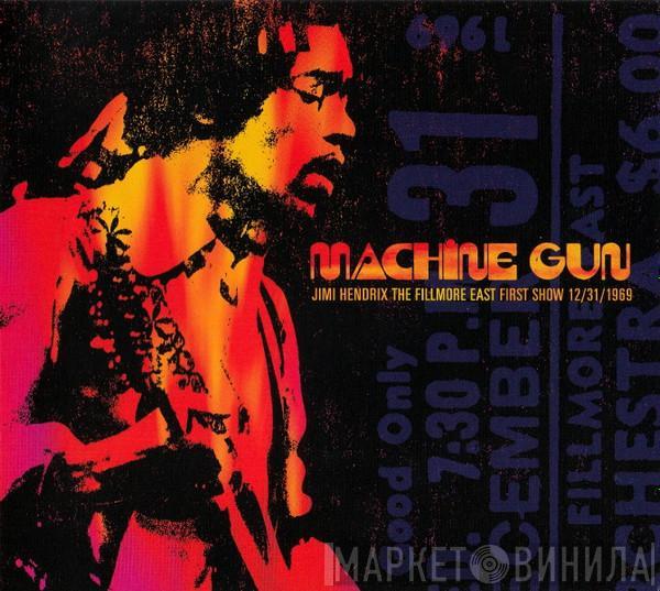 Jimi Hendrix - Machine Gun: The Fillmore East First Show 12/31/1969