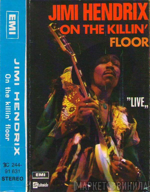  Jimi Hendrix  - On The Killin' Floor