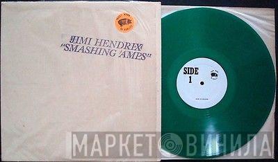 Jimi Hendrix  - Smashing Amps