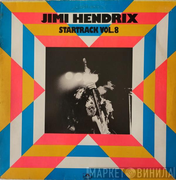  Jimi Hendrix  - Startrack Vol. 8