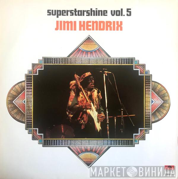  Jimi Hendrix  - Superstarshine Vol. 5