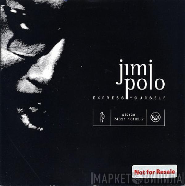  Jimi Polo  - Express Yourself