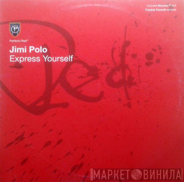 Jimi Polo - Express Yourself