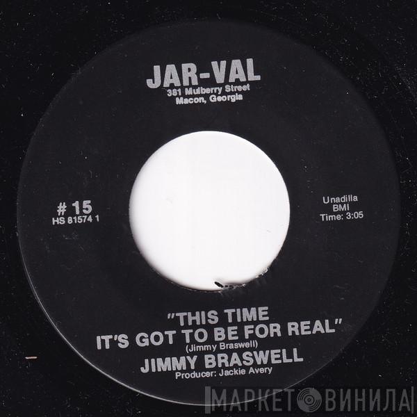 Jimmie Braswell - This Time It's Got To Be For Real / Time Waits For No Man