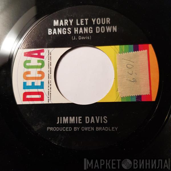  Jimmie Davis  - Mary Let Your Bangs Hang Down / Today I'm Giving You Away