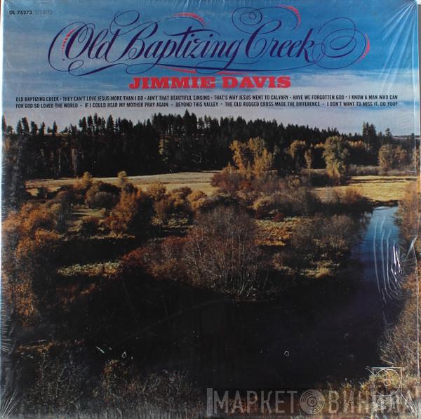  Jimmie Davis  - Old Baptizing Creek