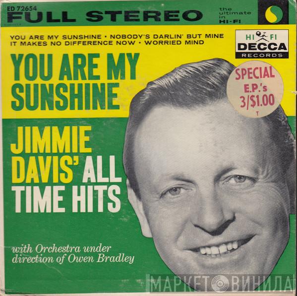  Jimmie Davis  - You Are My Sunshine: Jimmie Davis' All Time Hits