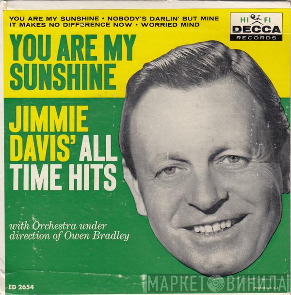  Jimmie Davis  - You Are My Sunshine: Jimmie Davis' All Time Hits