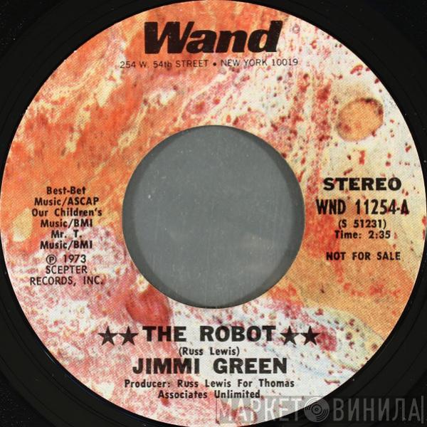  Jimmie Green  - The Robot