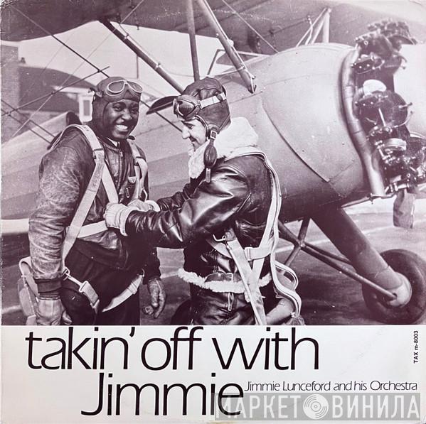 Jimmie Lunceford And His Orchestra - Takin' Off With Jimmie