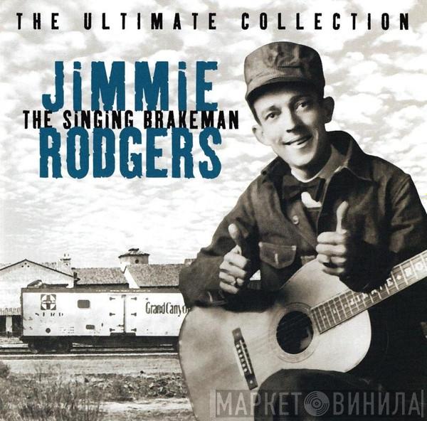 Jimmie Rodgers - The Ultimate Collection