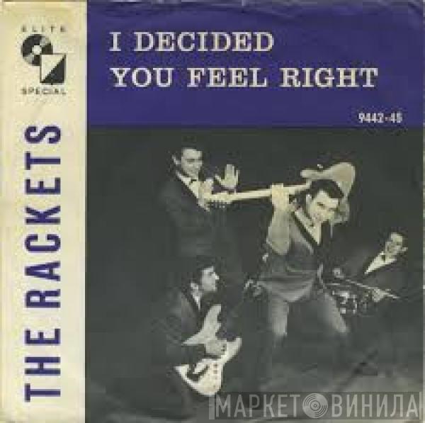 Jimmy & The Rackets - I Decided / You Feel Right