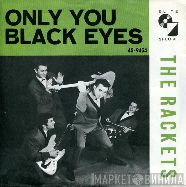 Jimmy & The Rackets - Only You / Black Eyes