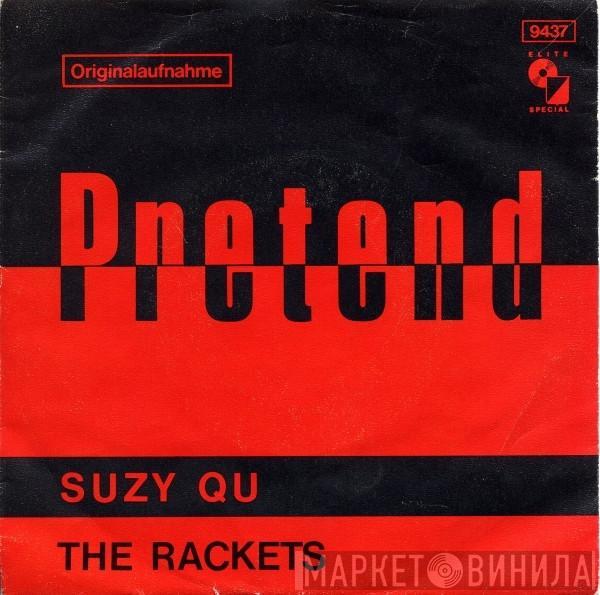 Jimmy & The Rackets - Pretend / Suzy Qu