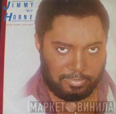  Jimmy "Bo" Horne  - Goin' Home For Love